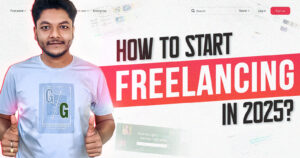 How to Start Freelancing in 2025