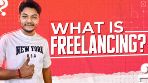 What is Freelancing?